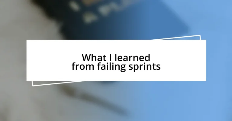 What I learned from failing sprints